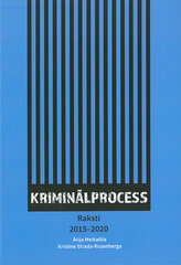 Kriminālprocess Raksti 2015-2020 cena un informācija | Enciklopēdijas, uzziņu literatūra | 220.lv