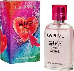 Парфюмированная вода La Rive Give Me Love EDP для женщин, 30 мл цена и информация | Женские духи | 220.lv