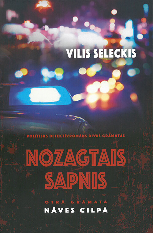 Nozagtais sapnis 2. grāmata Nāves cilpā цена и информация | Romāni | 220.lv