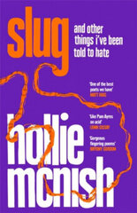 Slug : from the Ted Hughes Award-winning author of Nobody Told Me цена и информация | Романы | 220.lv
