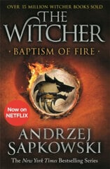 Baptism of Fire: Witcher 3 - Now a major Netflix show цена и информация | Романы | 220.lv