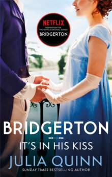 Bridgerton: It's In His Kiss (Bridgertons Book 7) cena un informācija | Romāni | 220.lv