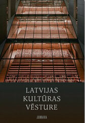 Latvijas kultūras vēsture cena un informācija | Vēstures grāmatas | 220.lv
