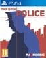 Spēle priekš PlayStation 4, This is the Police cena un informācija | Datorspēles | 220.lv