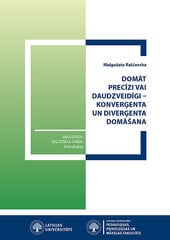 Domāt precīzi vai daudzveidīgi - konverģenta un diverģenta domāšana cena un informācija | Pašpalīdzības grāmatas | 220.lv