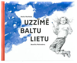 Uzzīmē baltu lietu цена и информация | Книги для подростков  | 220.lv