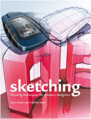 Sketching: Drawing Techniques for Product Designers cena un informācija | Enciklopēdijas, uzziņu literatūra | 220.lv