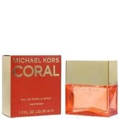 Smaržūdens Michael Kors Coral EDP sievietēm 30 ml cena un informācija | Sieviešu smaržas | 220.lv