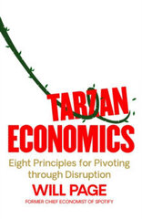 Tarzan Economics: Eight Principles for Pivoting through Disruption цена и информация | Энциклопедии, справочники | 220.lv