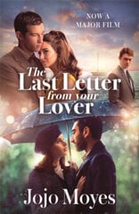 Last Letter from Your Lover: Now a major motion picture starring Felicity Jones and Shailene Woodley цена и информация | Романы | 220.lv