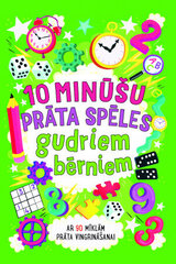 10 minūšu prāta spēles gudriem bērniem cena un informācija | Bērnu grāmatas | 220.lv