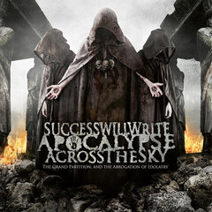 Success Will Write Apocalypse Across The Sky - The Grand Partition And The Abrogation Of Idolatry, LP, виниловая пластинка, 12" vinyl record цена и информация | Виниловые пластинки, CD, DVD | 220.lv