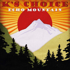 K's Choice - Echo Mountain, LP, виниловая пластинка, 12" vinyl record цена и информация | Виниловые пластинки, CD, DVD | 220.lv