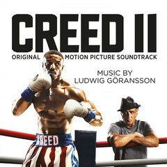 Ludwig Göransson - Creed II (Original Motion Picture Soundtrack), LP, vinila plate, 12&quot; vinyl record cena un informācija | Vinila plates, CD, DVD | 220.lv