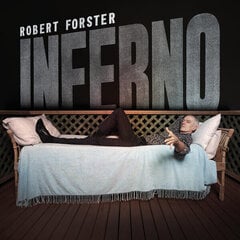 Robert Forster - Inferno, LP, vinila plate, 12&quot; vinyl record cena un informācija | Vinila plates, CD, DVD | 220.lv