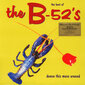 The B-52's - The Best Of The B-52's - Dance This Mess Around, LP, vinila plate, 12" vinyl record cena un informācija | Vinila plates, CD, DVD | 220.lv
