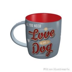 Krūze All you need is Love and a Dog, 330 ml cena un informācija | Glāzes, krūzes, karafes | 220.lv