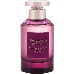 Parfimērijas ūdens Abercrombie & Fitch Authentic Night EDP sievietēm 30 ml cena un informācija | Sieviešu smaržas | 220.lv