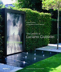 The Gardens of Luciano Giubbilei cena un informācija | Enciklopēdijas, uzziņu literatūra | 220.lv