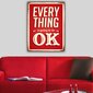 Reprodukcija uz audekla Every thing is going to be OK цена и информация | Gleznas | 220.lv