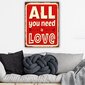 Reprodukcija uz audekla All you need is love цена и информация | Gleznas | 220.lv
