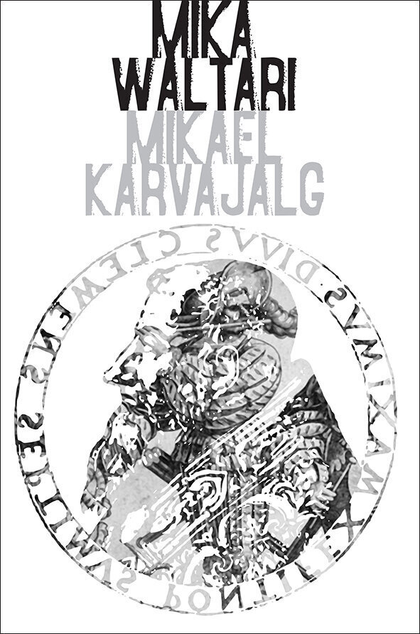 Mikael Karvajalg цена и информация | Romāni | 220.lv