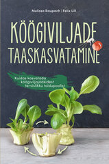 Köögiviljade taaskasvatamine цена и информация | Книги по садоводству | 220.lv