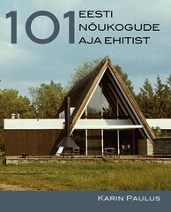 101 советское здание Эстонии цена и информация | Книги об архитектуре | 220.lv