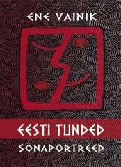 Eesti Tunded: Sõnaportreed цена и информация | Пособия по изучению иностранных языков | 220.lv