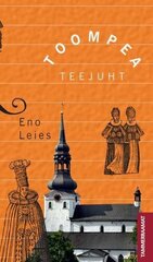 Toompea Teejuht цена и информация | Книги об архитектуре | 220.lv