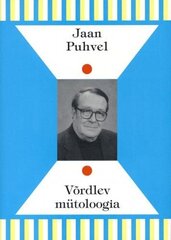 Võrdlev Mütoloogia. Teine Parandatud Trükk цена и информация | Книги по социальным наукам | 220.lv