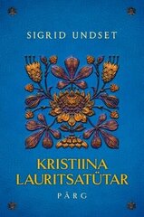 Kristiina Lauritsatütar. Pärg цена и информация | Классический | 220.lv