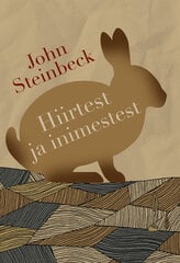 HIIRTEST JA INIMESTEST, John Steinbeck cena un informācija | Klasika | 220.lv