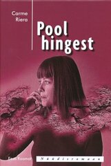 POOL HINGEST, CARME RIERA цена и информация | Романы | 220.lv