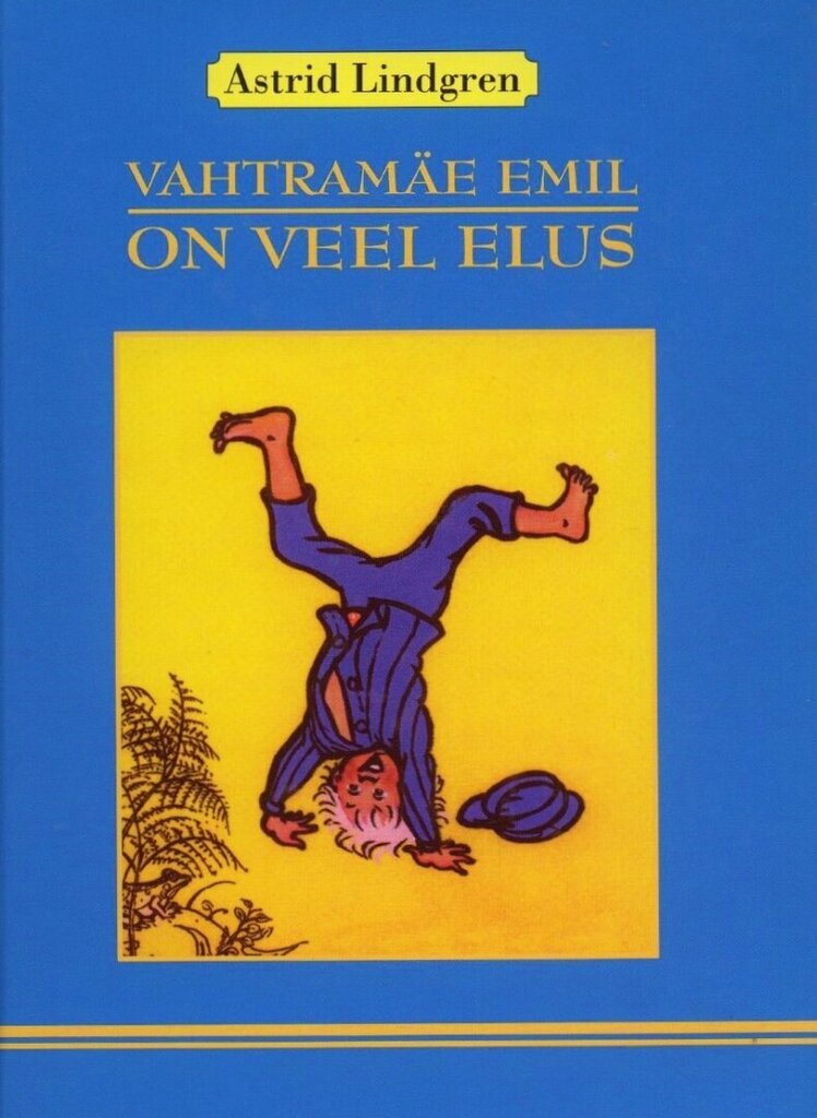 VAHTRAMÄE EMIL ON VEEL ELUS, ASTRID LINDGREN cena un informācija | Bērnu grāmatas | 220.lv