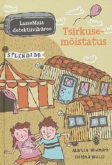 LASSEMAIA DETEKTIIVIBÜROO. TSIRKUSEMÕISTATUS, MARTIN WIDMARK цена и информация | Книги для детей | 220.lv