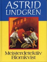 MEISTERDETEKTIIV BLOMKVIST, ASTRID LINDGREN cena un informācija | Bērnu grāmatas | 220.lv