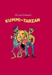 KUMMI-TARZAN, OLE LUND KIRKEGAARD цена и информация | Книги для детей | 220.lv