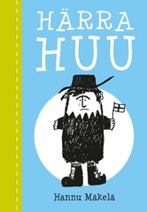 HÄRRA HUU, HANNU MÄKELÄ цена и информация | Книги для детей | 220.lv