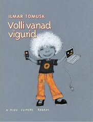 VOLLI VANAD VIGURID, ILMAR TOMUSK цена и информация | Книги для детей | 220.lv