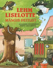 LEHM LISELOTTE MÄNGIB PEITUST, ALEXANDER STEFFENSMEIER цена и информация | Книги для детей | 220.lv