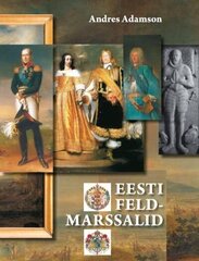 Eesti Feldmarssalid, Andres Adamson cena un informācija | Vēstures grāmatas | 220.lv
