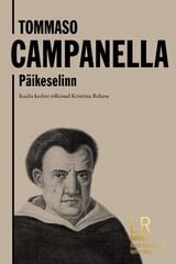 Päikeselinn, Tommaso Campanella цена и информация | Романы | 220.lv