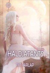 Haldjatants, Tiit Tarlap цена и информация | Романы | 220.lv