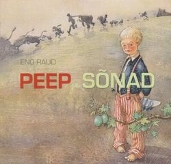 PEEP JA SÕNAD, ENO RAUD цена и информация | Книги для малышей | 220.lv