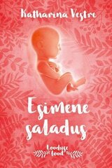 ESIMENE SALADUS, KATHARINA VESTRE цена и информация | Духовная литература | 220.lv