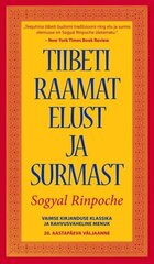 TIIBETI RAAMAT ELUST JA SURMAST, SOGYAL RINPOCHE cena un informācija | Vēstures grāmatas | 220.lv