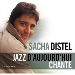 Sacha Distel - Jazz D'Aujourd'hui / Chante, LP, vinila plate, 12" vinyl record cena un informācija | Vinila plates, CD, DVD | 220.lv