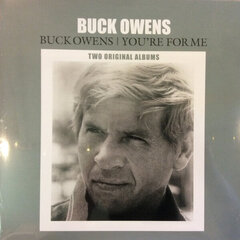 Vinila plate Buck Owens "You're For Me" cena un informācija | Vinila plates, CD, DVD | 220.lv