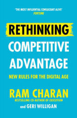 Rethinking Competitive Advantage: New Rules for the Digital Age цена и информация | Энциклопедии, справочники | 220.lv